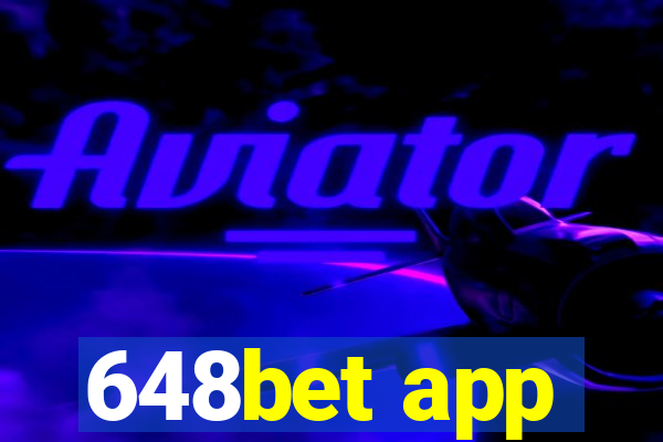 648bet app